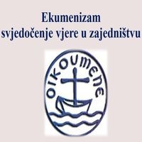Ekumenizam - svjedočenje vjere u zajedništvu (ppt NR)